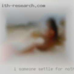 I someone settle for nothing less.